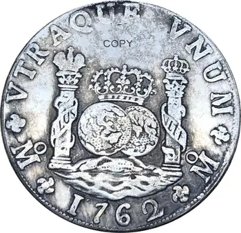 Mexic Carlos al III-lea Pilon 8 Reales 1762 MF Copia Monede de Alamă de Înaltă Calitate Placat cu Argint