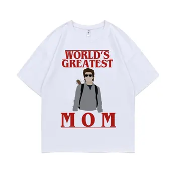 Steve Harrington Străin Lucru Tricou mai Mare Mama Print T-shirt de Vară Bărbați Femei Rock Punk Harajuku Stil Amuzant Tees