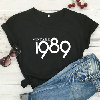 Vintage 1989 Scrisoare De Imprimare Femei Tricou Manșon Scurt, O Gât Vrac Femei Tricou Doamnelor Tricou Haine Camisetas Mujer